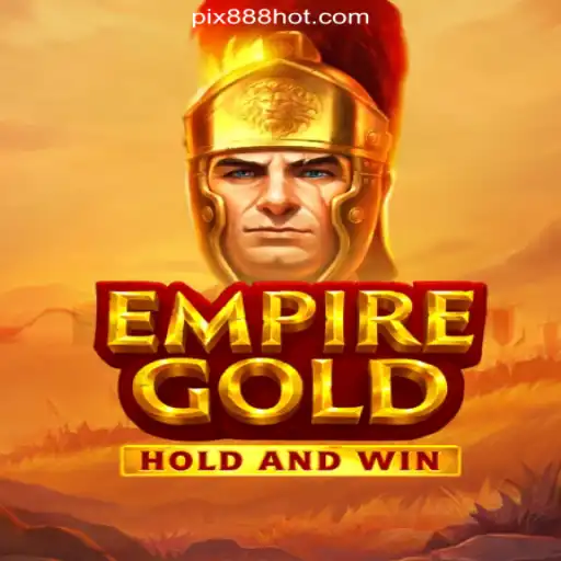 Experience the Thrill of EmpireGold on 888HOT.com Platform: Online Slots Brasil #1