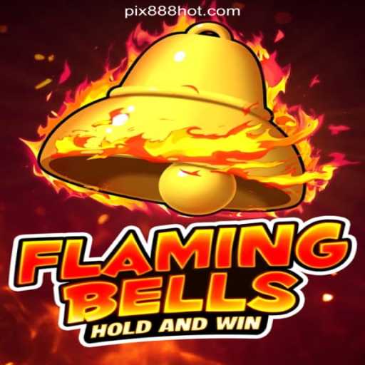 Discover the Thrills of Flamingbells on 888HOT.com Platform - Online Slots Brasil #1