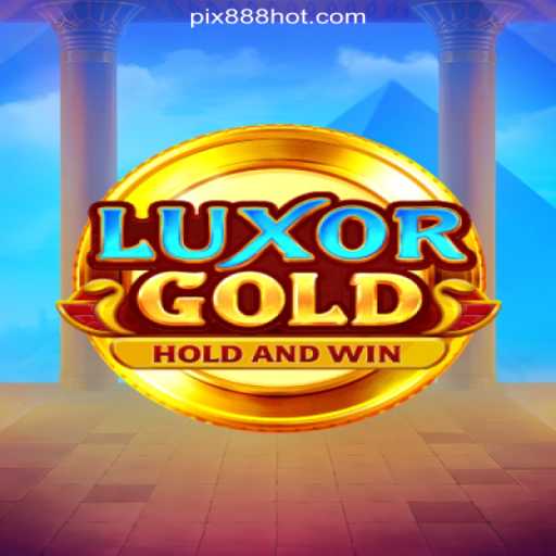 LuxorGold: Exploring the Allure of Online Slots on 888HOT.com