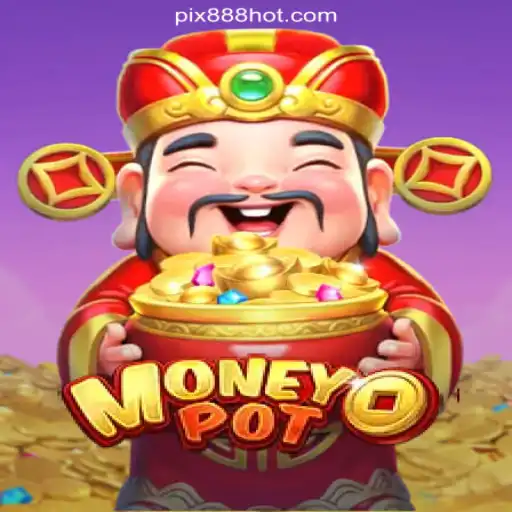 Exploring MoneyPot: The Latest Online Slot Sensation on 888HOT.com