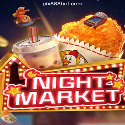 Exploring the Thrills of NIGHTMARKET on the 888HOT.com Platform